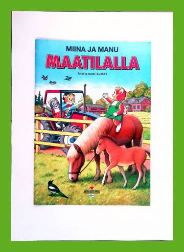 Miina ja Manu maatilalla