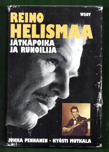 Reino Helismaa - Jätkäpoika ja runoilija