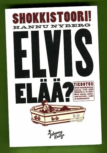 Elvis elää?