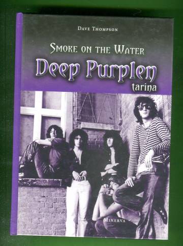 Smoke on the Water - Deep Purplen tarina