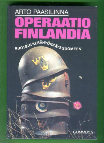 Operaatio Finlandia - Ruotsin kesähyökkäys Suomeen