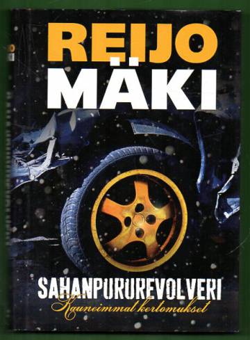 Sahanpururevolveri - Kauneimmat kertomukset