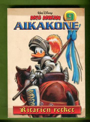 Aku Ankan aikakone 9 - Ritarien retket