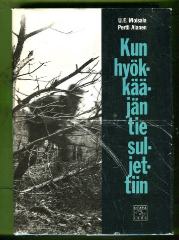 Kun hyökkääjän tie suljettiin