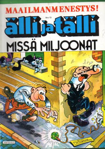 Älli ja Tälli 13 - Missä miljoonat