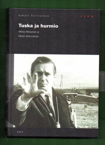 Tuska ja hurmio - Mikko Niskanen ja hänen elokuvansa