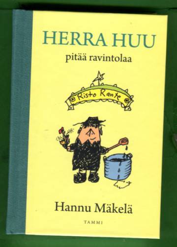 Herra Huu pitää ravintolaa