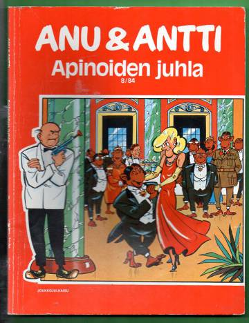 Anu & Antti 8/84 - Apinoiden juhlat