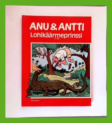 Anu & Antti 11/85 - Lohikäärmeprinssi