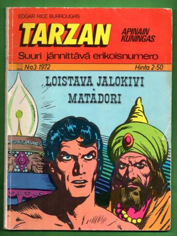 Tarzan - Apinain kuningas -erikoisnumero 3/72 - Loistava jalokivi & Matadori