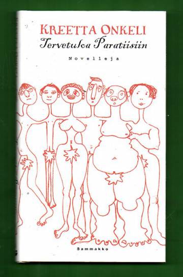 Tervetuloa paratiisiin - Novelleja