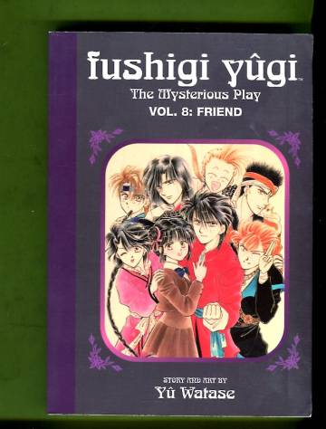 Fushigi Yûgi - The Mysterious Play Vol. 12: Friend