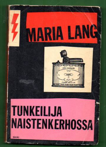 Tunkeilija naistenkerhossa (Salamasarja 107)