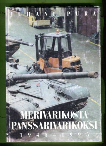 Merivarikosta panssarivarikoksi 1945-1995