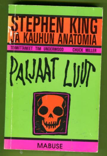 Paljaat luut - Stephen King ja kauhun anatomia
