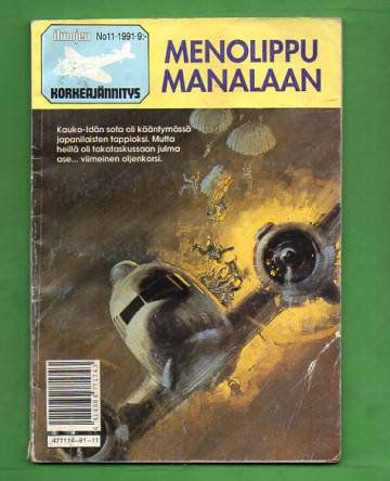 Ilmojen Korkeajännitys 11/91 - Menolippu manalaan