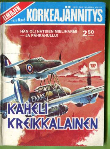 Ilmojen Korkeajännitys 6/75 - Kaheli kreikkalainen