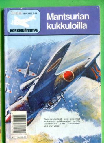 Ilmojen Korkeajännitys 4/90 - Mantsurian kukkuloilla