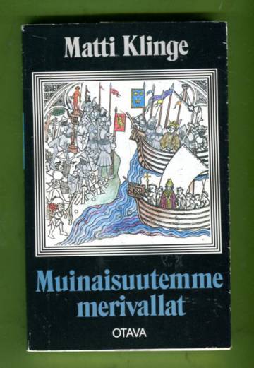 Muinaisuutemme merivallat - Kuvitettu historiallinen luonnos