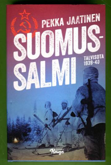 Suomussalmi - Talvisota 1939-40