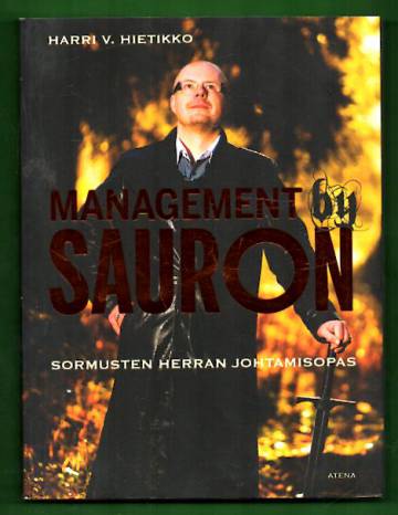 Management by Sauron - Sormusten Herran johtamisopas