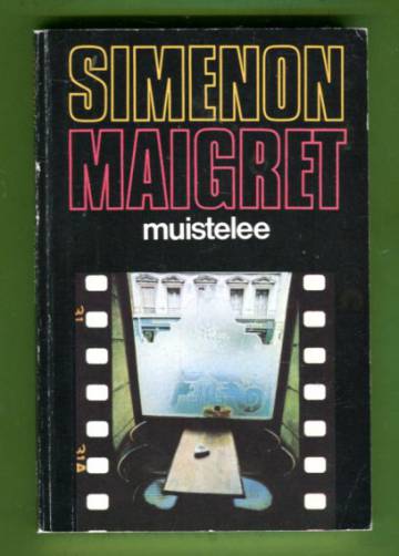 Maigret muistelee - Komisario Maigret'n tutkimuksia