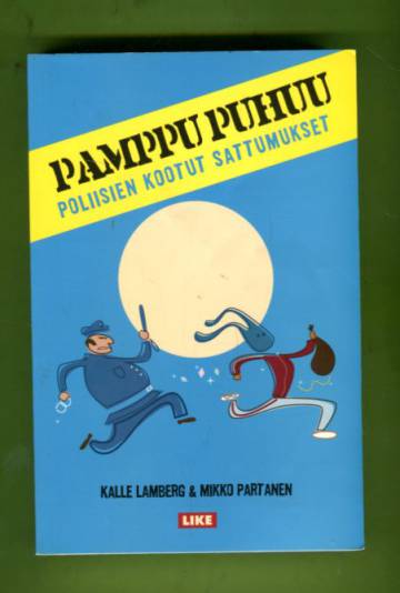 Pamppu puhuu - Poliisien kootut sattumukset