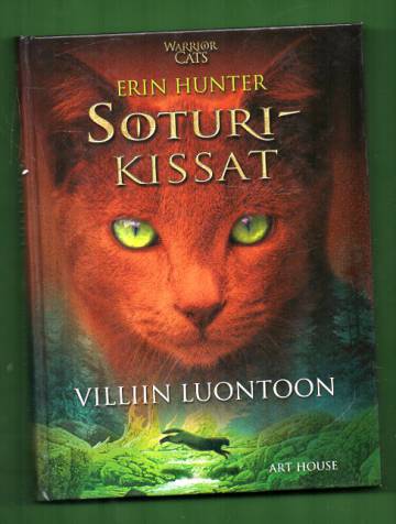 Soturikissat 1 - Villiin luontoon