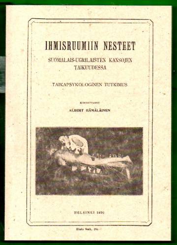 Ihmisruumiin nesteet suomalais-ugrilaisten kansojen taikuudessa - Taikapsykologinen tutkimus