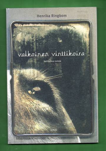 Valkoinen vinttikoira - Valikoima runoja