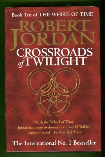 Crossroads of Twilight - Book Ten of The Wheel of Time