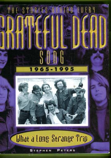 Grateful Dead - What a Long, Strange Trip