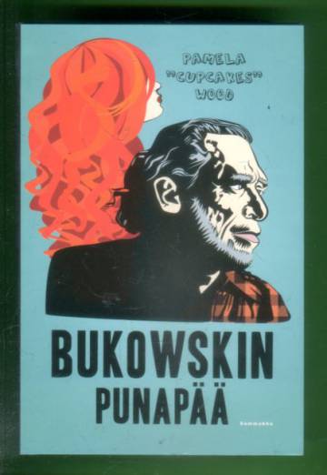 Bukowskin punapää - Muistelma