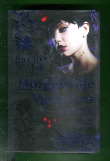 Morganville Vampires - Omnibus: Feast of Fools, Lord of Misrule & Carpe Corpus