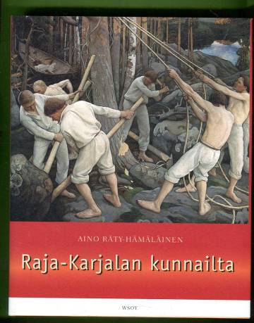 Raja-Karjalan kunnailta