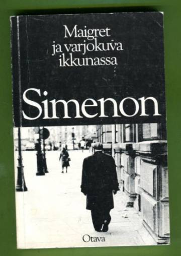 Maigret ja varjokuva ikkunassa - Komisario Maigret'n tutkimuksia