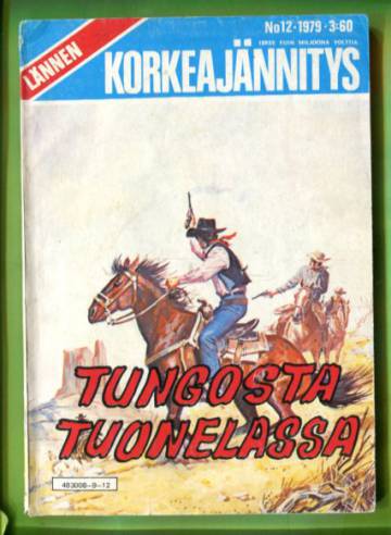 Lännen Korkeajännitys 12/79 - Tungosta tuonelassa