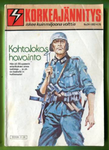 Korkeajännitys 24/82 - Kohtalokas havainto