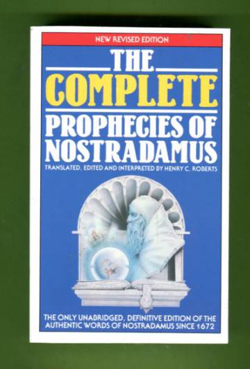 The Complete Prophecies of Nostradamus