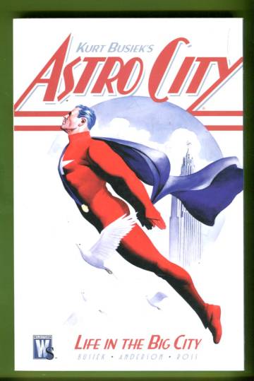 Kurt Busiek's Astro City: Life in the Big City