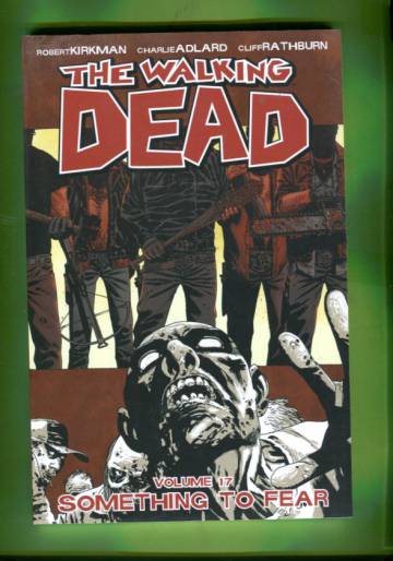 The Walking Dead Vol. 17: Something to Fear