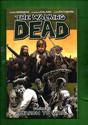 The Walking Dead Vol. 19: March to War