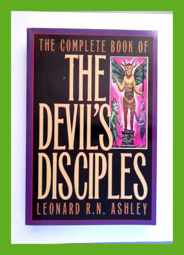 The Complete Book of the Devil's Disciples