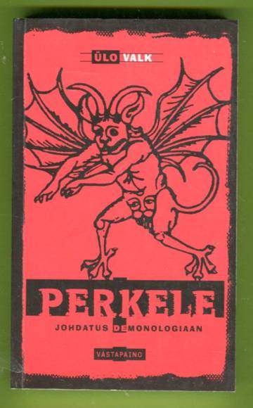Perkele - Johdatus demonologiaan