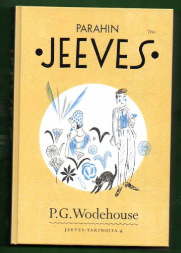 Jeeves-tarinoita 4 - Parahin Jeeves