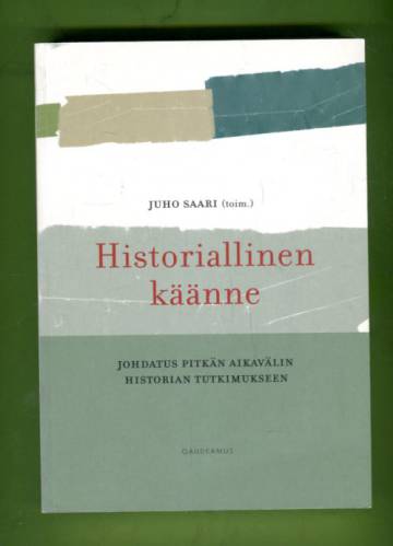 Historiallinen käänne - Johdatus pitkän aikavälin historian tutkimukseen