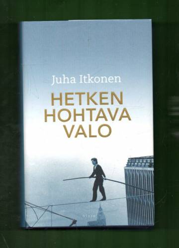 Hetken hohtava valo