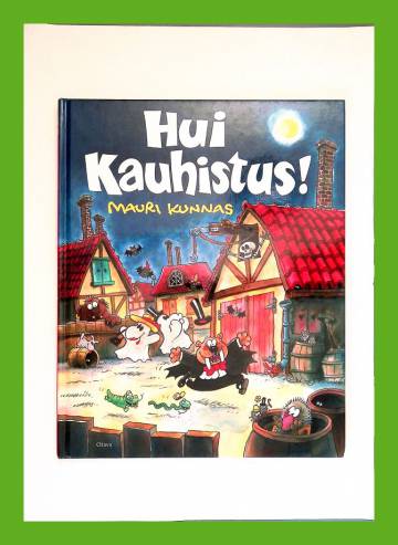 Hui kauhistus!