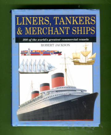 Liners, Tankers & Merchant Ships