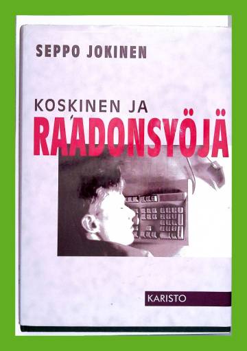 Koskinen ja raadonsyöjä - Rikosromaani